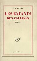 Couverture du livre « Les enfants des collines » de Ekman Pierre-Adrien aux éditions Gallimard