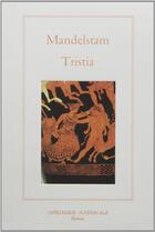 Couverture du livre « Tristia » de Ossip Mandelstam aux éditions Actes Sud