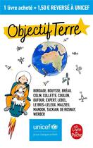 Couverture du livre « Objectif terre : Unicef » de Collectf aux éditions Le Livre De Poche