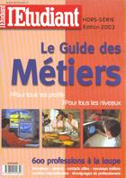 Couverture du livre « Guide des metiers ; edition 2003 » de  aux éditions L'etudiant