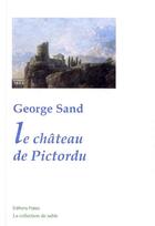Couverture du livre « Le château de Pictordu » de George Sand aux éditions Paleo