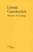 Couverture du livre « Meurtre sur la plage » de Leonid Guirchovitch aux éditions Verdier