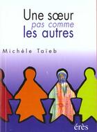 Couverture du livre « Une soeur pas comme les autres » de Taieb/Durey aux éditions Eres