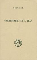 Couverture du livre « Commentaire sur saint Jean t.1 ; livres I-V » de  aux éditions Cerf