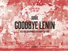 Couverture du livre « Goodbye Lénin ; vestiges soviétiques en Europe de l'est » de Jonk aux éditions Pyramyd