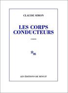 Couverture du livre « Les corps conducteurs » de Claude Simon aux éditions Minuit