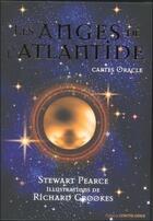 Couverture du livre « Les anges de l'atlantide ; coffret ; cartes oracles » de Stewart Pearce et Richard Crookes aux éditions Contre-dires