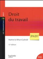 Couverture du livre « Droit du travail » de Martine Le Bihan-Guénolé aux éditions Hachette Education