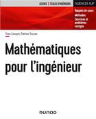 Couverture du livre « Mathématiques pour l'ingénieur » de Yves Leroyer et Patrice Tesson aux éditions Dunod