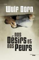 Couverture du livre « Nos désirs et nos peurs » de Wulf Dorn aux éditions Le Cherche-midi