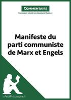 Couverture du livre « Manifeste du parti communiste de Marx et Engels » de Laurence Masclet aux éditions Lepetitphilosophe.fr