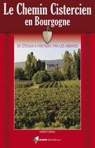 Couverture du livre « Le chemin cistercien en Bourgogne » de  aux éditions Rando