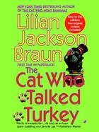 Couverture du livre « The Cat Who Talked Turkey » de Lilian Jackson Braun aux éditions Penguin Group Us