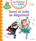 Couverture du livre « Les petits sami et julie maternelle (3-4 ans) : sami et julie se deguisent » de Clery-N aux éditions Hachette Education
