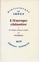 Couverture du livre « L'europe chinoise t.2 » de Etiemble aux éditions Gallimard