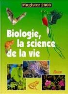 Couverture du livre « Biologie, la science de la vie » de  aux éditions Philippe Auzou