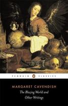 Couverture du livre « The Blazing World and Other Writings » de Margaret Cavendish aux éditions Penguin Books Ltd Digital