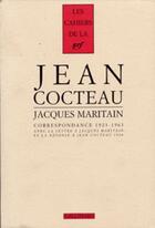 Couverture du livre « Correspondance » de Jean Cocteau et Jacques Maritain aux éditions Gallimard (patrimoine Numerise)