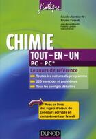 Couverture du livre « Chimie ; PC, PC* ; tout-en-un » de Bruno Fosset et Valery Prevost et Jean-Bernard Baudin et Frederic Lahitete aux éditions Dunod