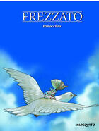Couverture du livre « Pinocchio » de Massimiliano Frezzato aux éditions Mosquito