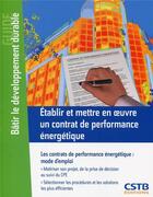 Couverture du livre « Établir et mettre en oeuvre un contrat de performance énergétique » de  aux éditions Cstb