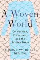 Couverture du livre « A woven world » de Deming Alison Hawtho aux éditions Random House Us