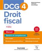 Couverture du livre « DCG 4 : droit fiscal ; manuel (édition 2022/2023) » de Jean-Luc Rossignol et Nathalie Gonthier-Besacier et Jennifer Gasmi aux éditions Dunod