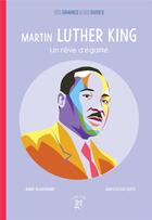 Couverture du livre « Martin Luther King ; un rêve d'égalité » de Anne Blanchard et Anastassia Elias aux éditions A Dos D'ane