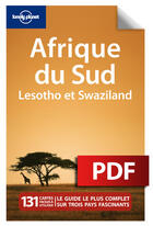 Couverture du livre « Afrique du Sud ; Lesotho et Swaziland » de James Bainbridge et Kate Armstrong et Nana Luckham et Becca Blond aux éditions Lonely Planet France