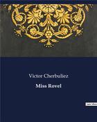 Couverture du livre « Miss Rovel » de Victor Cherbuliez aux éditions Culturea