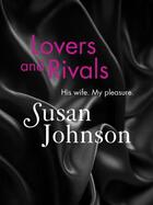 Couverture du livre « Lovers and Rivals » de Susan Johnson aux éditions Quercus Publishing Digital