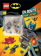 Couverture du livre « Lego dc comics en route pour l'action ! » de  aux éditions Carabas