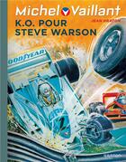 Couverture du livre « Michel Vaillant Tome 34 : K.O. pour Steve Warson » de Jean Graton aux éditions Dupuis