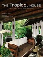 Couverture du livre « The tropical house » de Reyes Elisabeth aux éditions Tuttle