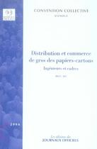 Couverture du livre « Distribution et commerce de gros des papiers-cartons ; ingénieurs et cadres » de  aux éditions Documentation Francaise