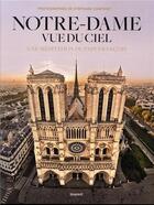 Couverture du livre « Notre-Dame vue du ciel » de Pape Francois et Stephane Compoint aux éditions Bayard
