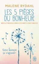 Couverture du livre « Les 5 pièges du bonheur » de Malene Rydahl aux éditions J'ai Lu