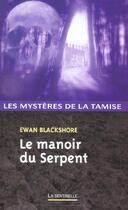 Couverture du livre « Le Manoir Du Serpent » de Blackshore-E aux éditions Editions Du Masque