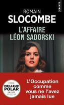 Couverture du livre « L'affaire Léon Sadorski » de Romain Slocombe aux éditions Points