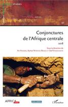 Couverture du livre « Conjonctures de l'Afrique centrale » de Cahiers Africains 92 aux éditions L'harmattan