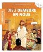 Couverture du livre « Dieu demeure en nous ; 8-11 ans ; module 12 » de  aux éditions Mame