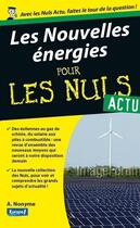 Couverture du livre « Nouvelles énergies pour les nuls ; actu » de Guimier Laurent aux éditions First