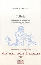 Couverture du livre « Cellule » de Thanassis Hatzopoulos aux éditions Cheyne