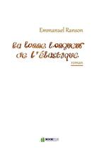 Couverture du livre « La bonne longueur de l'élastique » de Emmanuel Ranson aux éditions Bookelis