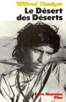 Couverture du livre « Le désert des déserts » de Wilfred Thesiger aux éditions Plon
