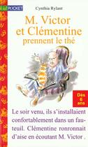 Couverture du livre « M. Victor Et Clementine Prennent Le The » de Cynthia Rylant aux éditions Pocket Jeunesse