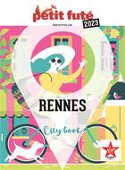 Couverture du livre « Rennes, escapades à Châteaugiron (édition 2023) » de Collectif Petit Fute aux éditions Le Petit Fute