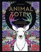 Couverture du livre « Animal totem : les couleurs de l'âme ; 46 coloriages mystiques » de Stratten Petterson aux éditions Marabout
