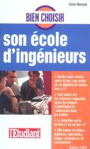 Couverture du livre « Bien choisir son école d'ingénieurs » de Celine Manceau aux éditions L'etudiant