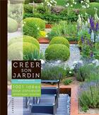 Couverture du livre « Créer son jardin » de H. Howcroft et Marianne Majerus aux éditions Larousse